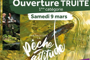 Samedi 9 mars, partageons la pêche attitude lors de l’ouverture en 1ère catégorie !